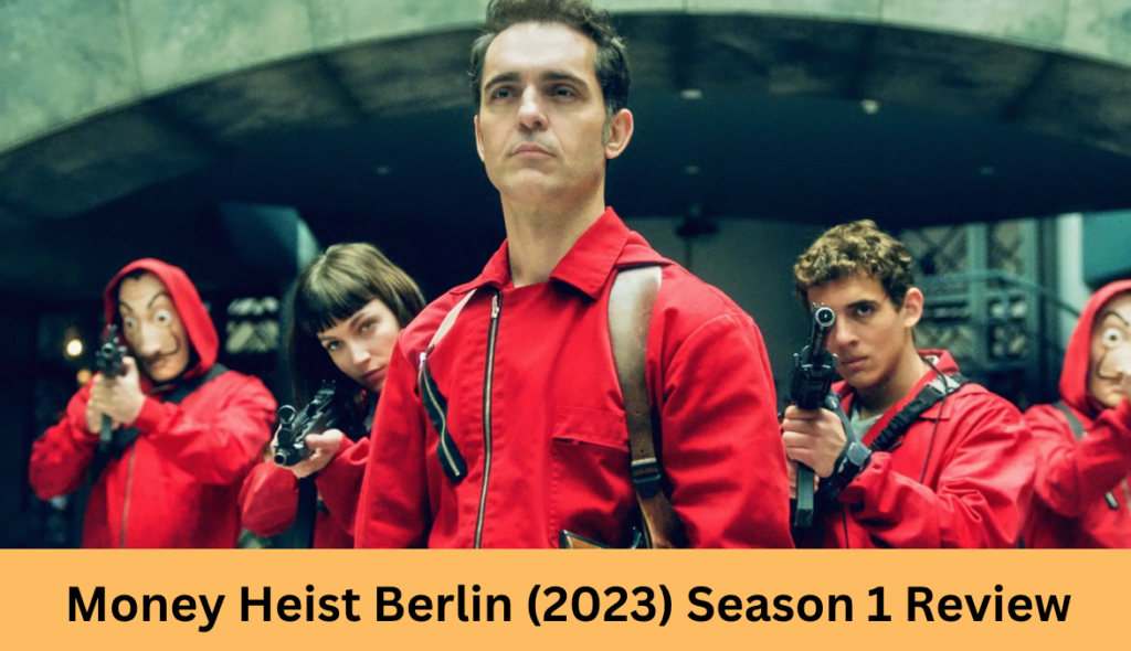 Money Heist Berlin